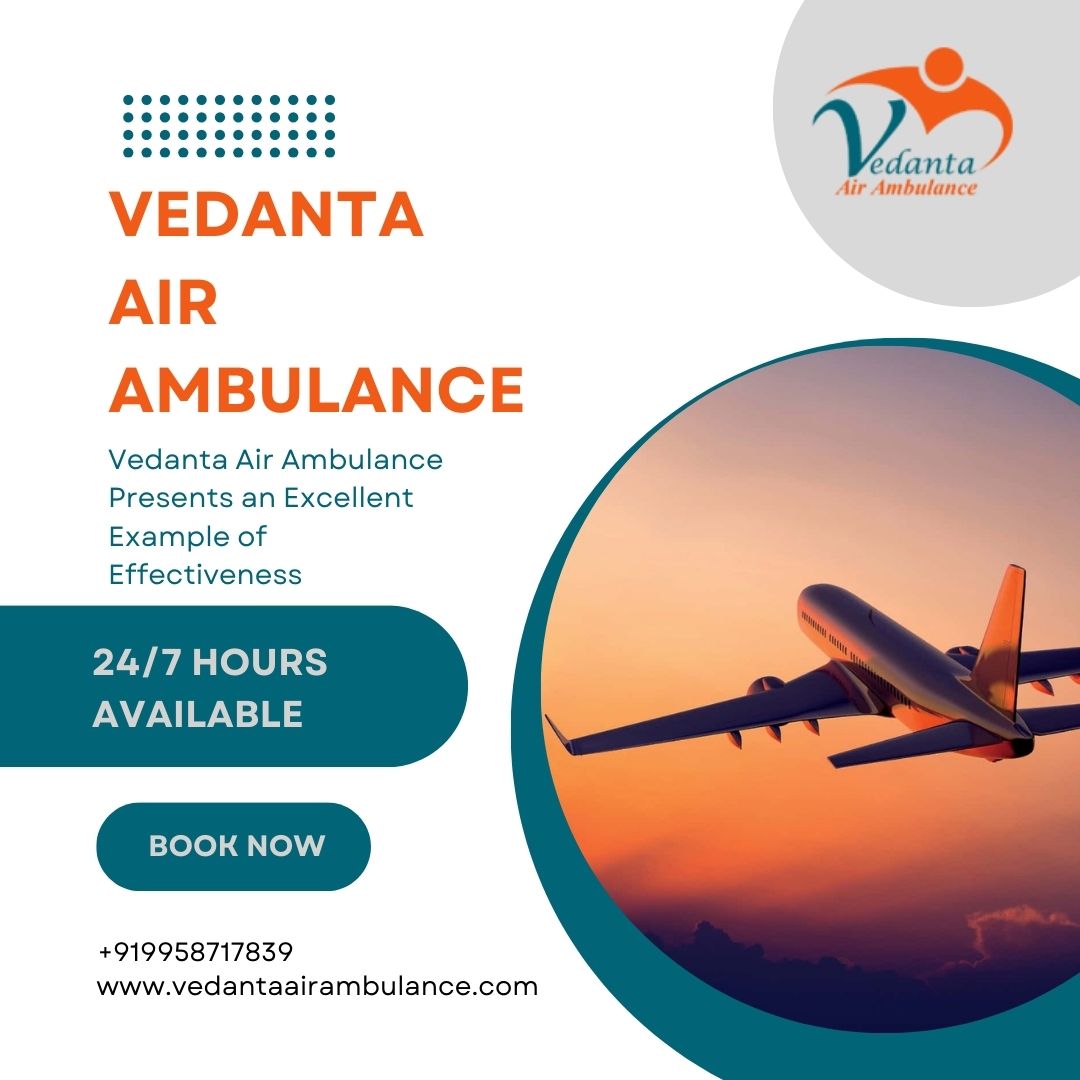 Select Air Ambulance in Patna with Full Medical Assistance by Vedanta