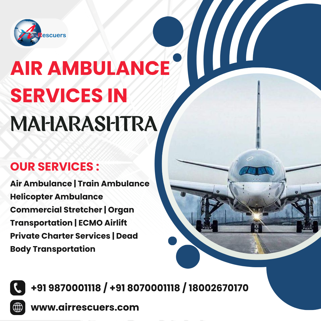 Fast & Reliable Air Ambulance in Maharashtra