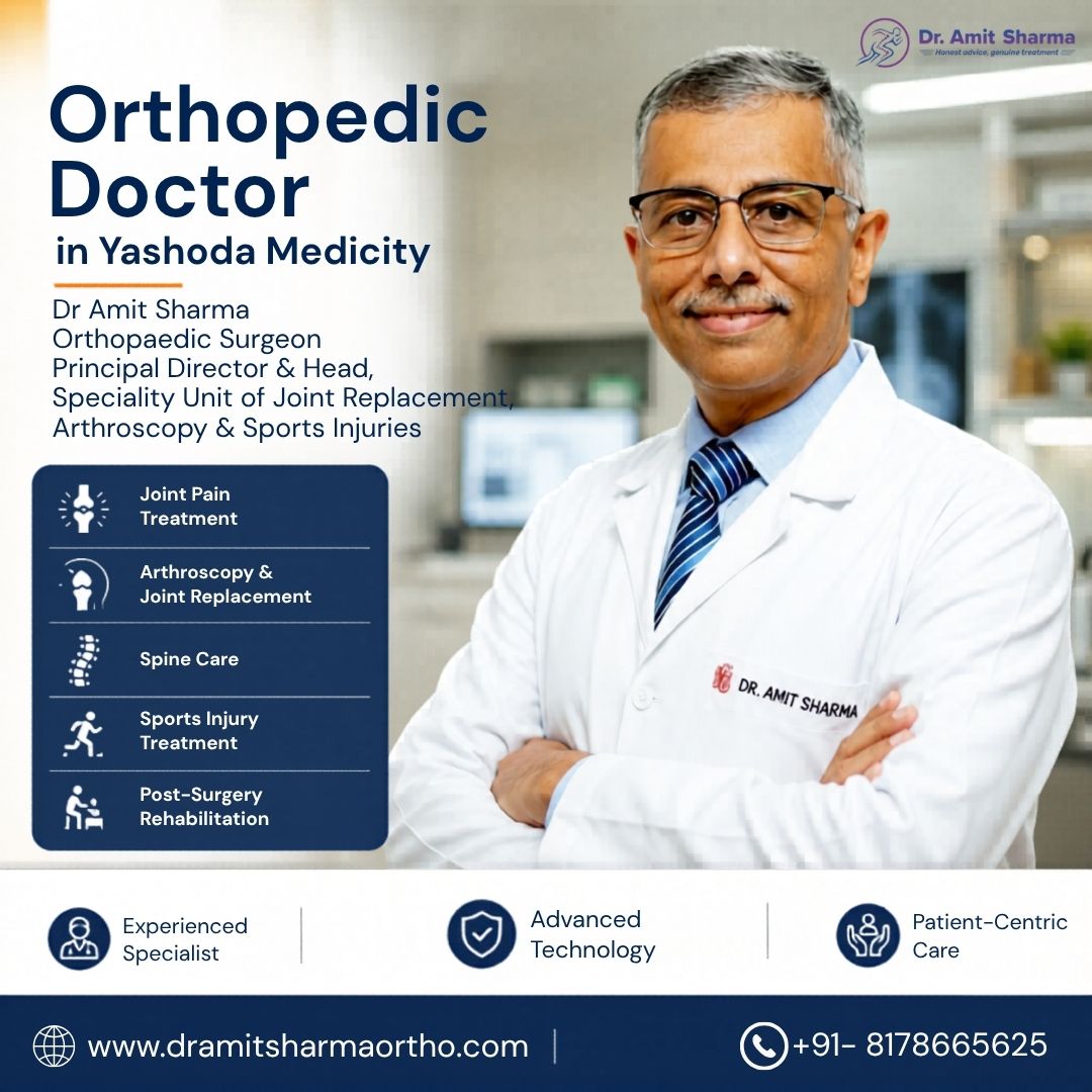 Orthopedic Doctor in Yashoda Medicity | Dr Amit Sharma