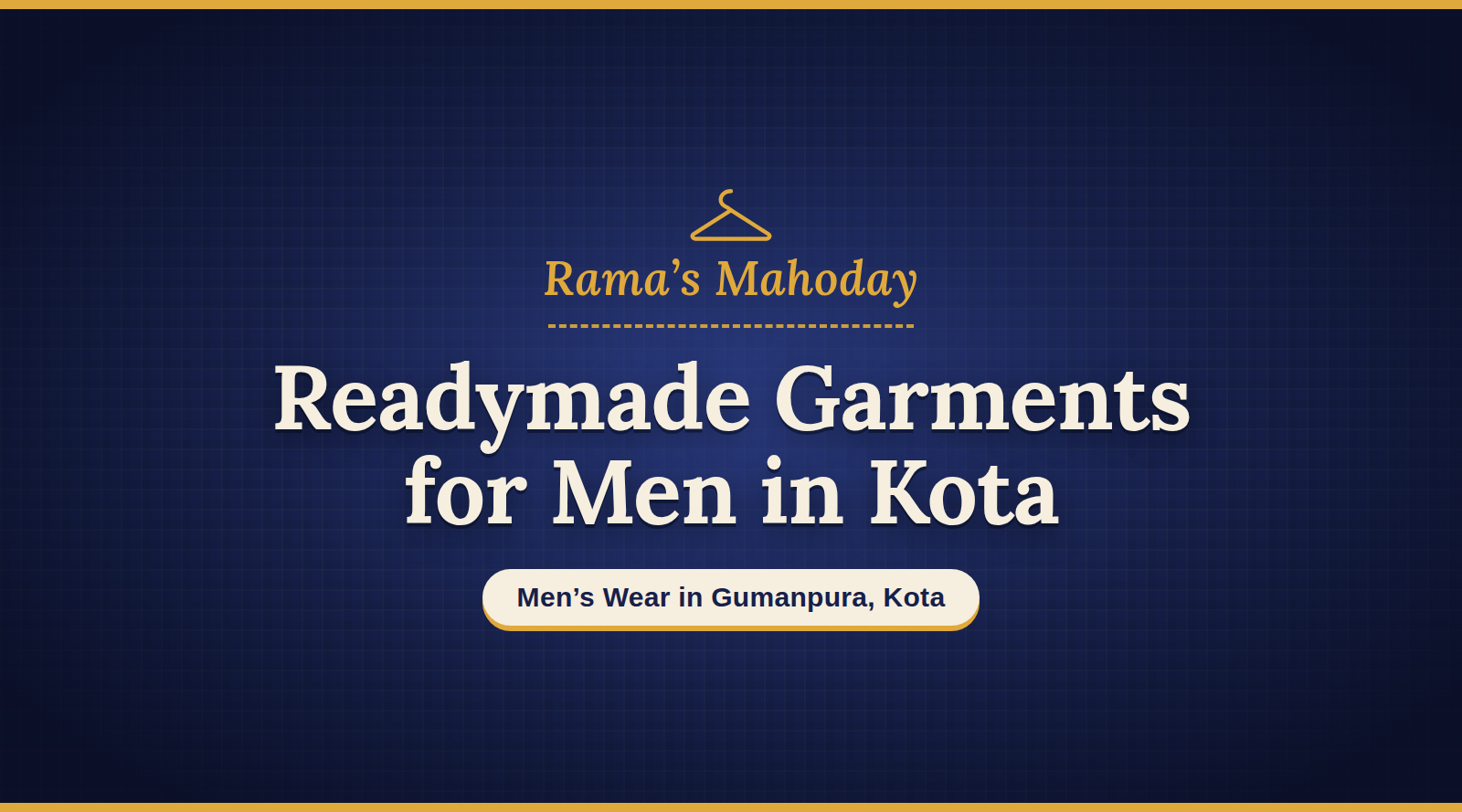 Rama’s Mahoday readymade garments for men in Kota