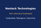 Internship: Build Real-World Tech Skills – Nestack, Hyderabad